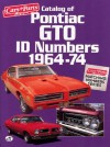 Catalog of Pontiac GTO ID Numbers 1964-74 (Matching Number Series) (Cars & Parts Magazine Matching Numbers Series) - Car & Parts Magazine