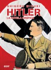 Hitler: La novela gráfica - Shigeru Mizuki