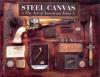 Steel Canvas: The Art of American Arms - R.L. Wilson, Robert Lawrence Wilson