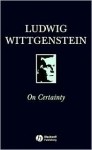 On Certainty - Ludwig Wittgenstein, G.E.M. Anscombe, George Henrik von Wright