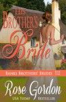 His Brother's Bride - Rose Gordon