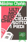 Ultimo cerchio | Il cielo sotto i piedi - Máximo Chehin, Simona Geroldi