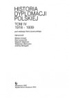 Historia dyplomacji polskiej : (połowa X-XX w.). T. 4 , 1918-1939 - Gerard Labuda, Piotr Łossowski, Marian Leczyk