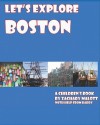 Let's Explore Boston - Zachary Malott