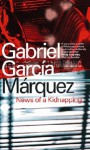 News Of A Kidnapping - Gabriel García Márquez