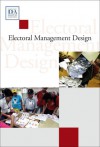 Electoral Management Design - International IDEA