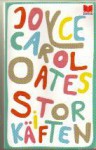 Stor i käften - Joyce Carol Oates