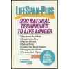 Lifespan-Plus: 900 Natural Techniques to Live Longer - Prevention Magazine, Sharon Faelten