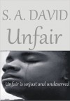 Unfair - S. A. David