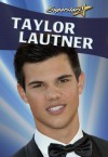 Taylor Lautner - Reagan Miller