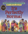 It's Perfectly Normal: A Book about Chainging Bodies, Growing Up, Sex, and Sexual Health - Robie H. Harris, Michael Emberley