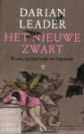 Het nieuwe zwart - Darian Leader, René van de Weijer, Stanneke Wagenaar