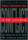 Conflict in the Classroom: The Education of At-Risk and Troubled Students - Nicholas James Long