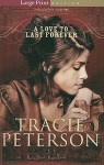 A love to last forever - Tracie Peterson