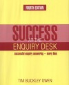 Success at the Enquiry Desk: Successful Enquiry Answering - Every Time - Tim Owen