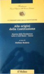 Alle origini della Costituzione - Stefano Rodotà, Fondazione Lelio e Lisli Basso-Issoco