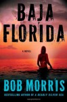 Baja Florida - Bob Morris