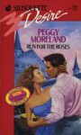 Run for the Roses - Peggy Moreland