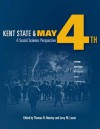 Kent State and May 4th: A Social Science Perspective - Thomas R. Hensley, Jerry M. Lewis