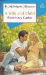 A Wife and Child - Rosemary Carter