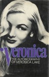 Veronica, the autobiography of Veronica Lake - Veronica Lake, Donald Bain