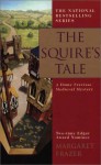 The Squire's Tale (Sister Frevisse, #10) - Margaret Frazer