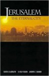 Jersalem, The Eternal City - David B. Galbraith