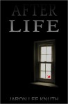 After Life - Jaron Lee Knuth