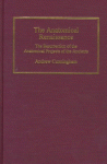 The Anatomical Renaissance: The Resurrection Of The Anatomical Projects Of The Ancients - Andrew Cunningham