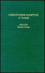 Christopher Hampton: A Casebook - Robert Gross