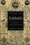 The Essential Kabbalah: The Heart of Jewish Mysticism - Daniel Chanan Matt