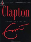 Eric Clapton Complete Clapton (Guitar Recorded Versions) - Eric Clapton