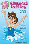 Swimmer Girl Suzi's Story: Winning Strokes - Kara Douglass Thom, Pamela Seatter