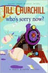 Who's Sorry Now? (Grace and Favor Series #6) - Jill Churchill