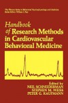 Handbook of Research Methods in Cardiovascular Behavioral Medicine - Neil Schneiderman, S. M. Weiss