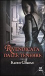 Rivendicata dalle tenebre - Karen Chance, M. Diari