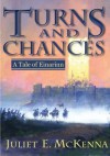 Turns and Chances - Juliet E. McKenna