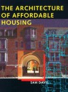 The Architecture of Affordable Housing - Sam Davis