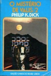 O Mistério de Valis 2 - Eurico da Fonseca, Philip K. Dick