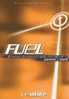 Fuel: Devotions to Ignite the Faith of Parents and Teens (Focus on the Family Books) - Joe White