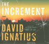 The Increment: A Novel - David Ignatius, Dick Hill