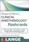 Clinical Anesthesiology Flash Cards - Richard D. Urman, Jesse M. Ehrenfeld