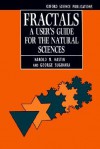 Fractals - A User's Guide for the Natural Sciences - Hastings, George Sugihara