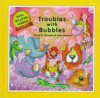 Troubles With Bubbles (New Reader) - Frank B. Edwards