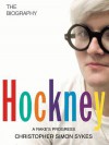 David Hockney: The Authorised Biography - Christopher Simon Sykes