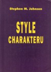 Style charakteru - Stephen M. Johnson