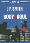 Body and Soul - J.P. Smith