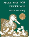 Make Way For Ducklings - Robert McCloskey