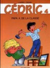 Papa a de la classe - Raoul Cauvin, Laudec