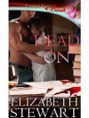 Dead On - Elizabeth Stewart